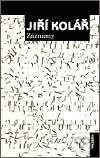 Kniha: Záznamy (Jiří Kolář). Paseka, 2002 Kniha: Záznamy (Jiří Kolář). Paseka, 2002