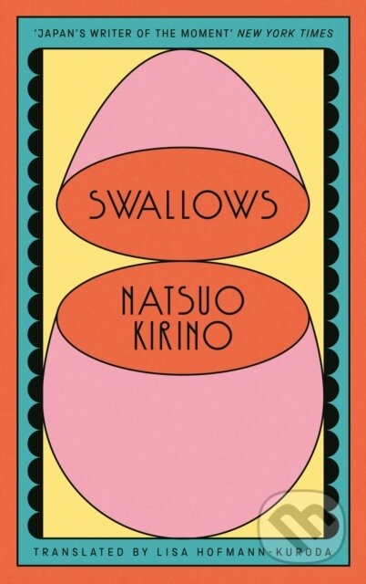 Kniha: Swallows (Natsuo Kirino). Canongate Books, 2025 Kniha: Swallows (Natsuo Kirino). Canongate Books, 2025