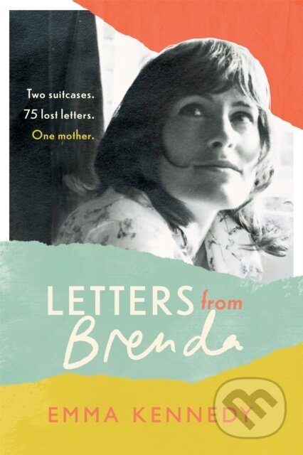 Kniha: Letters From Brenda (Emma Kennedy). Coronet, 2022 Kniha: Letters From Brenda (Emma Kennedy). Coronet, 2022
