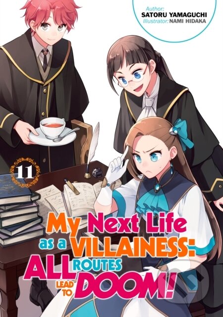 Kniha: My Next Life as a Villainess: All Routes Lead to Doom! Volume 11 (Light Novel) (Yamaguchi Satoru). J-Novel Club, 2022 Kniha: My Next Life as a Villainess: All Routes Lead to Doom! Volume 11 (Light Novel) (Yamaguchi Satoru). J-Novel Club, 2022