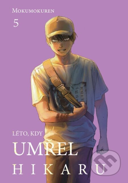 Kniha: Léto, kdy umřel Hikaru 5 (Mokumokuren). Crew, 2026 Kniha: Léto, kdy umřel Hikaru 5 (Mokumokuren). Crew, 2026