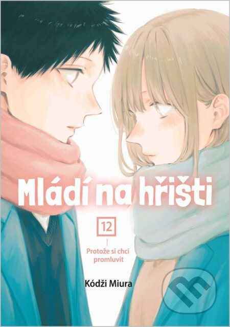 Kniha: Mládí na hřišti 12 - Protože si chci promluvit (Koji Miura). Crew, 2026 Kniha: Mládí na hřišti 12 - Protože si chci promluvit (Koji Miura). Crew, 2026