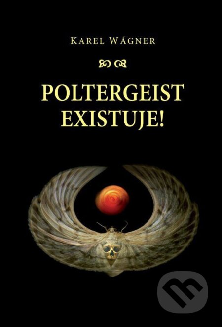 Kniha: Poltergeist existuje (Karel Wágner). Jonathan Livingston, 2026 Kniha: Poltergeist existuje (Karel Wágner). Jonathan Livingston, 2026