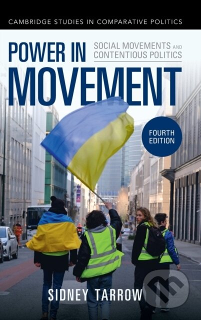 Kniha: Power in Movement (Sidney Tarrow). Cambridge University Press, 2022 Kniha: Power in Movement (Sidney Tarrow). Cambridge University Press, 2022