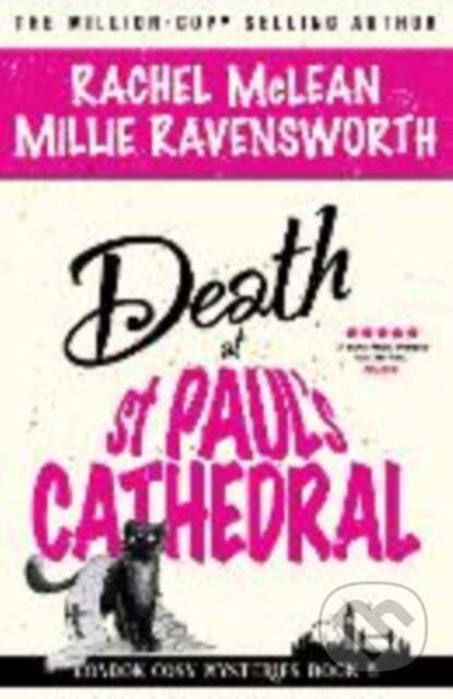 Kniha: Death at St Paul's Cathedral (Millie Ravensworth a Rachel McLean). Ackroyd Publishing, 2024 Kniha: Death at St Paul's Cathedral (Millie Ravensworth a Rachel McLean). Ackroyd Publishing, 2024