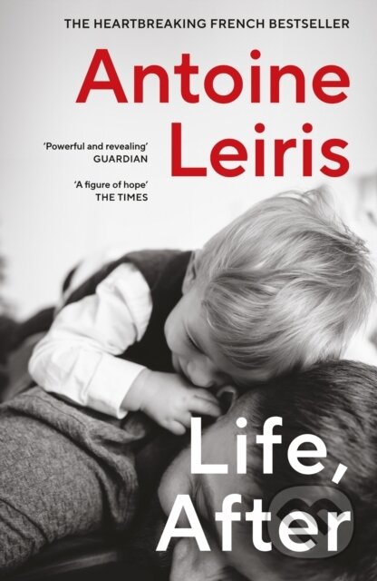 Kniha: Life, After (Antoine Leiris). Vintage, 2024 Kniha: Life, After (Antoine Leiris). Vintage, 2024