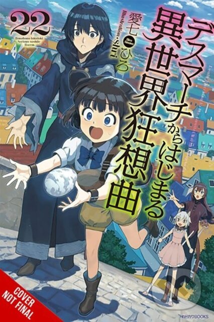 Kniha: Death March to the Parallel World Rhapsody, Vol. 22 (light novel) (Hiro Ainana, Shri Shri a Jenny McKeon). Yen Press, 2024 Kniha: Death March to the Parallel World Rhapsody, Vol. 22 (light novel) (Hiro Ainana, Shri Shri a Jenny McKeon). Yen Press, 2024
