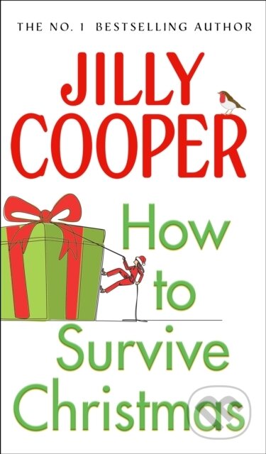 Kniha: How to Survive Christmas (Jilly a OBE Cooper). Bantam Books, 2025 Kniha: How to Survive Christmas (Jilly a OBE Cooper). Bantam Books, 2025