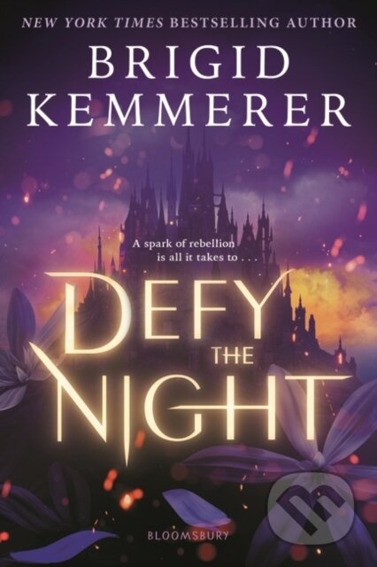 Kniha: Defy the Night (Kemmerer Brigid). Bloomsbury, 2023 Kniha: Defy the Night (Kemmerer Brigid). Bloomsbury, 2023