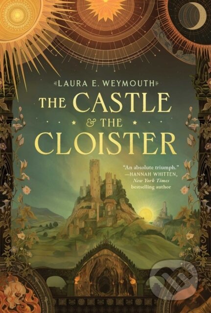Kniha: Castle & the Cloister (Laura E. Weymouth). S&S/Saga Press, 2026 Kniha: Castle & the Cloister (Laura E. Weymouth). S&S/Saga Press, 2026