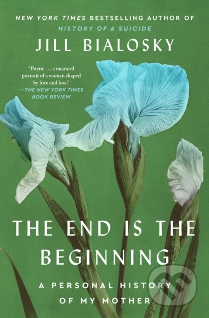 Kniha: End Is the Beginning (Bialosky Jill). Washington Square Press, 2026 Kniha: End Is the Beginning (Bialosky Jill). Washington Square Press, 2026