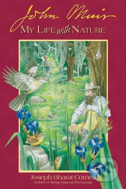 Kniha: John Muir (John Muir a Joseph Bharat Cornell). , 2023 Kniha: John Muir (John Muir a Joseph Bharat Cornell). , 2023