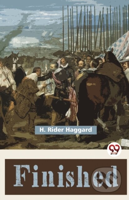 Kniha: Finished (H. Rider Haggard). , 2023 Kniha: Finished (H. Rider Haggard). , 2023