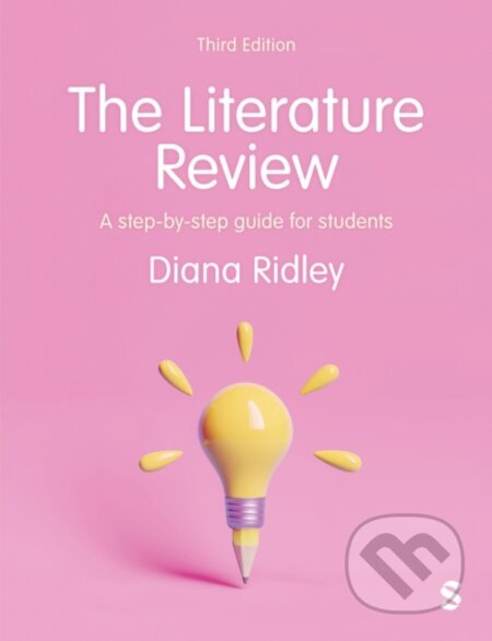 Kniha: The Literature Review (Ridley Diana). Sage Publications, 2025 Kniha: The Literature Review (Ridley Diana). Sage Publications, 2025