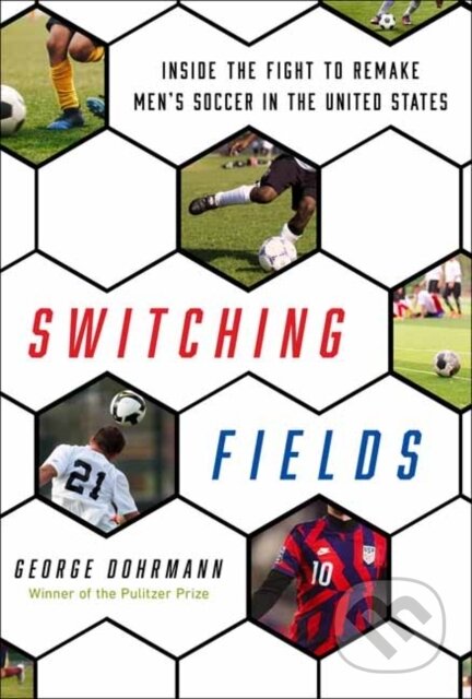Kniha: Switching Fields (George Dohrmann). Ballantine, 2022 Kniha: Switching Fields (George Dohrmann). Ballantine, 2022