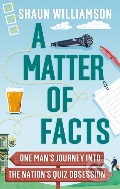 Kniha: A Matter of Facts (Shaun Williamson). Cassell, 2022 Kniha: A Matter of Facts (Shaun Williamson). Cassell, 2022