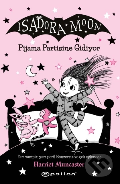 Kniha: Isadora Moon - Pijama Partisine Gidiyor - 10 (Harriet Muncaster a Nazlı Berivan Ak). , 2022 Kniha: Isadora Moon - Pijama Partisine Gidiyor - 10 (Harriet Muncaster a Nazlı Berivan Ak). , 2022