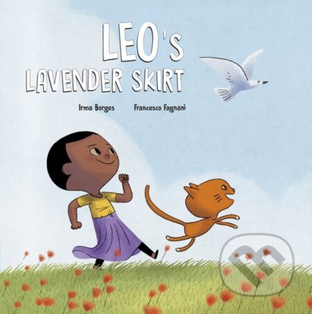 Kniha: Leo's Lavender Skirt (Irma Borges). , 2022 Kniha: Leo's Lavender Skirt (Irma Borges). , 2022