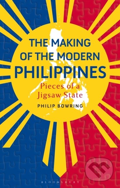 Kniha: The Making of the Modern Philippines (Philip Bowring). Bloomsbury, 2022 Kniha: The Making of the Modern Philippines (Philip Bowring). Bloomsbury, 2022