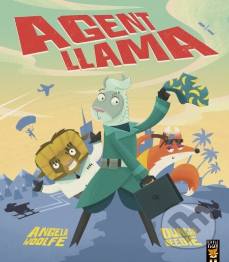 Kniha: Agent Llama (Angela Woolfe). Little Tiger, 2022 Kniha: Agent Llama (Angela Woolfe). Little Tiger, 2022