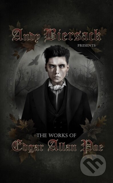Kniha: Andy Biersack Presents the Works of Edgar Allan Poe (Edgar Allan Poe). Rare Bird Books, 2023 Kniha: Andy Biersack Presents the Works of Edgar Allan Poe (Edgar Allan Poe). Rare Bird Books, 2023