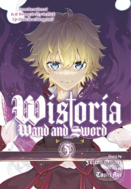 Kniha: Wistoria: Wand and Sword 5 (Toshi Aoi). Kodansha Comics, 2023 Kniha: Wistoria: Wand and Sword 5 (Toshi Aoi). Kodansha Comics, 2023