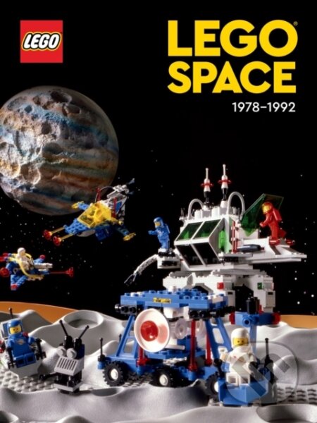 Kniha: LEGO Space: 1978 - 1992 (Lego Books a Tim Johnson). , 2023 Kniha: LEGO Space: 1978 - 1992 (Lego Books a Tim Johnson). , 2023