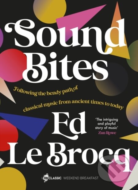 Kniha: Sound Bites (Ed Le Brocq). ABC Books, 2023 Kniha: Sound Bites (Ed Le Brocq). ABC Books, 2023