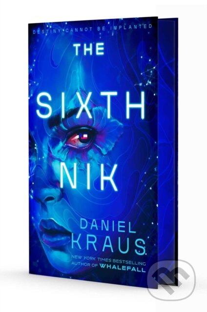 Kniha: The Sixth Nik (Daniel Kraus). SAGA, 2026 Kniha: The Sixth Nik (Daniel Kraus). SAGA, 2026
