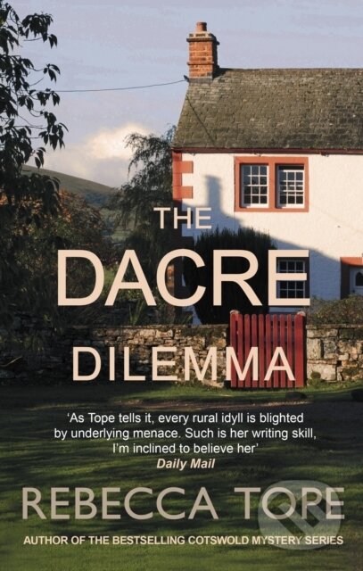 Kniha: The Dacre Dilemma (Rebecca Tope). Allison & Busby, 2025 Kniha: The Dacre Dilemma (Rebecca Tope). Allison & Busby, 2025