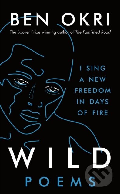 Kniha: Wild (Ben Okri). Apollo, 2022 Kniha: Wild (Ben Okri). Apollo, 2022