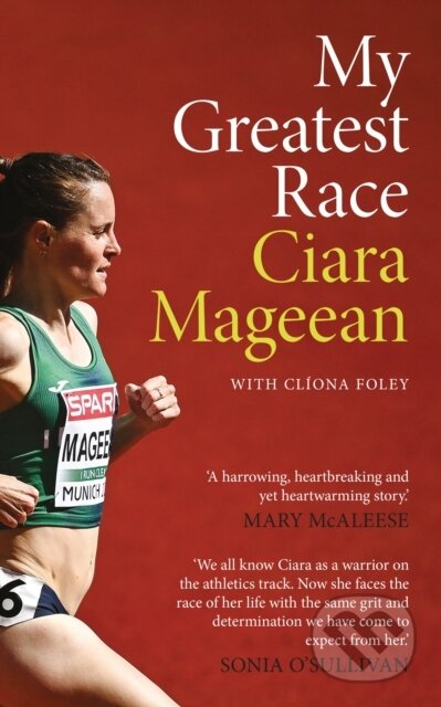 Kniha: My Greatest Race (Ciara Mageean). Gill Books, 2026 Kniha: My Greatest Race (Ciara Mageean). Gill Books, 2026