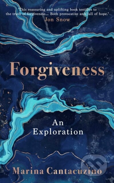 Kniha: Forgiveness (Marina Cantacuzino). Simon & Schuster, 2022 Kniha: Forgiveness (Marina Cantacuzino). Simon & Schuster, 2022