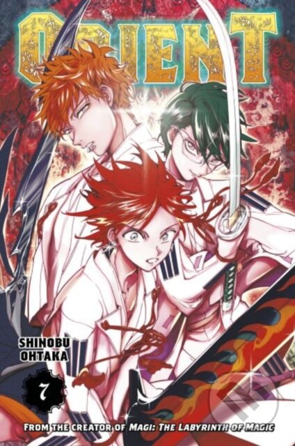 Kniha: Orient 7 (Shinobu Ohtaka). Kodansha Comics, 2022 Kniha: Orient 7 (Shinobu Ohtaka). Kodansha Comics, 2022