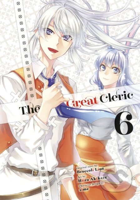 Kniha: The Great Cleric 6 (Broccoli Lion). Kodansha Comics, 2023 Kniha: The Great Cleric 6 (Broccoli Lion). Kodansha Comics, 2023