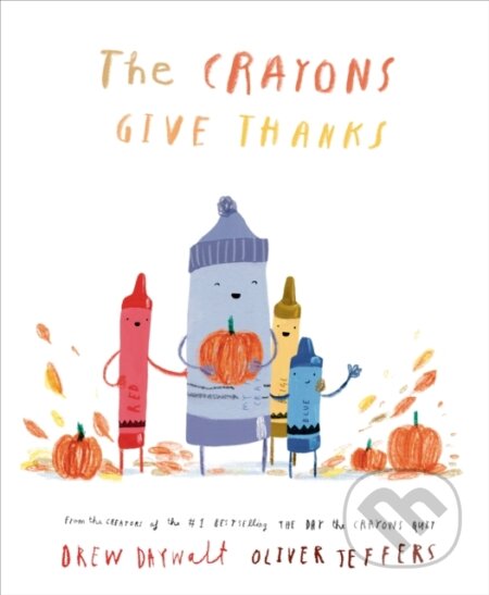 Kniha: The Crayons Give Thanks (Drew Daywalt). Philomel, 2024 Kniha: The Crayons Give Thanks (Drew Daywalt). Philomel, 2024