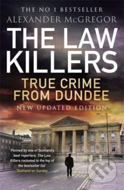 Kniha: The Law Killers (Alexander McGregor). Black and White, 2022 Kniha: The Law Killers (Alexander McGregor). Black and White, 2022