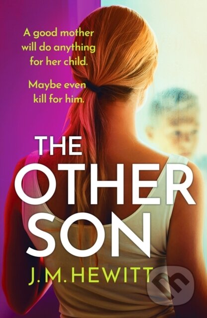 Kniha: The Other Son (J.M. Hewitt). Canelo, 2022 Kniha: The Other Son (J.M. Hewitt). Canelo, 2022