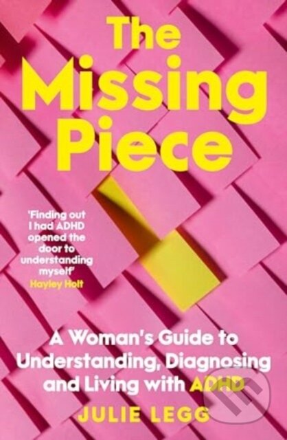 Kniha: The Missing Piece (Julie Legg). HarperCollins, 2024 Kniha: The Missing Piece (Julie Legg). HarperCollins, 2024