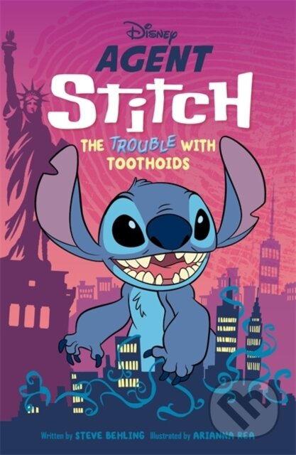 Kniha: Disney: Agent Stitch: The Trouble with Toothoids (Steve Behling). Autumn Publishing, 2025 Kniha: Disney: Agent Stitch: The Trouble with Toothoids (Steve Behling). Autumn Publishing, 2025