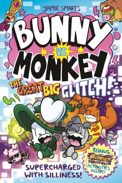 Kniha: Bunny vs Monkey: The Great Big Glitch (a Phoenix Comic Book, from the multi-million-selling creative genius Jamie Smart) (Jamie Smart). DFB Phoenix, 2025 Kniha: Bunny vs Monkey: The Great Big Glitch (a Phoenix Comic Book, from the multi-million-selling creative genius Jamie Smart) (Jamie Smart). DFB Phoenix, 2025