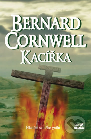 Kniha: Kacířka (Bernard Cornwell). OLDAG, 2018 Kniha: Kacířka (Bernard Cornwell). OLDAG, 2018