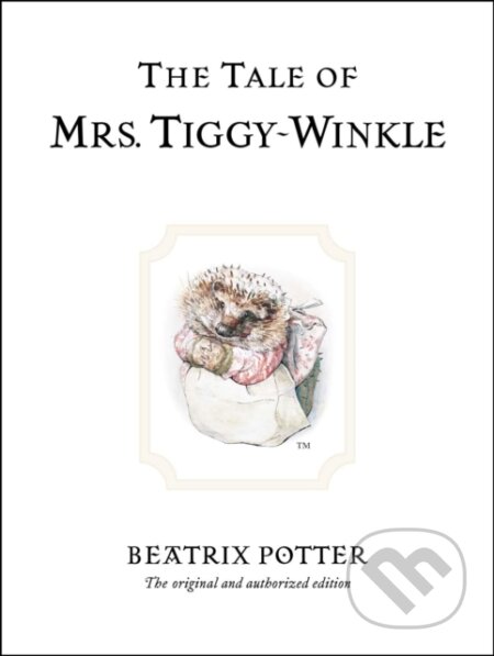 Kniha: The Tale of Mrs. Tiggy-Winkle (Beatrix Potter). Warne, 2002 Kniha: The Tale of Mrs. Tiggy-Winkle (Beatrix Potter). Warne, 2002