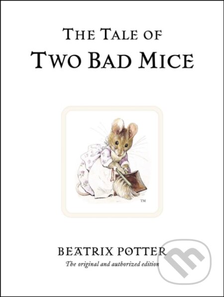 Kniha: The Tale of Two Bad Mice (Beatrix Potter). Warne, 2002 Kniha: The Tale of Two Bad Mice (Beatrix Potter). Warne, 2002