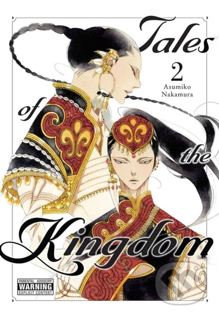 Kniha: Tales of the Kingdom, Vol. 2 (Abigail Blackman, Kei Coffman a Asumiko Nakamura). Yen Press, 2022 Kniha: Tales of the Kingdom, Vol. 2 (Abigail Blackman, Kei Coffman a Asumiko Nakamura). Yen Press, 2022