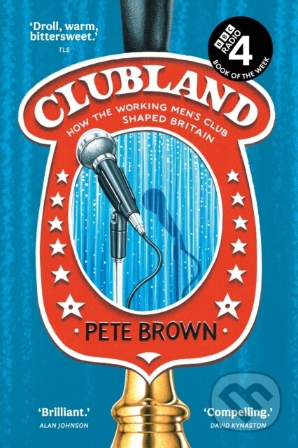 Kniha: Clubland (Pete Brown). HarperNorth, 2023 Kniha: Clubland (Pete Brown). HarperNorth, 2023