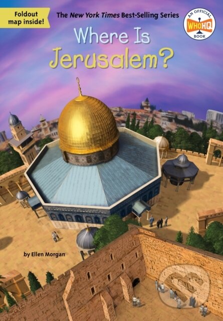 Kniha: Where Is Jerusalem? (Ellen Morgan a Who HQ). , 2024 Kniha: Where Is Jerusalem? (Ellen Morgan a Who HQ). , 2024