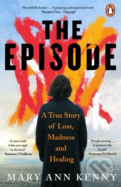 Kniha: The Episode (Mary Ann Kenny). Penguin Books, 2026 Kniha: The Episode (Mary Ann Kenny). Penguin Books, 2026
