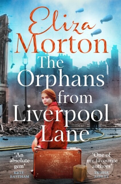 Kniha: The Orphans from Liverpool Lane (Elizabeth Morton). Pan Books, 2023 Kniha: The Orphans from Liverpool Lane (Elizabeth Morton). Pan Books, 2023
