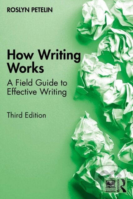 Kniha: How Writing Works (Petelin Roslyn). Routledge, 2026 Kniha: How Writing Works (Petelin Roslyn). Routledge, 2026